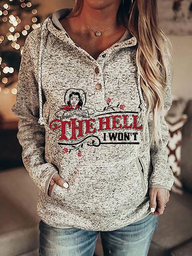 The Hell I Won't Yellow Cotton leisure Hoodie - prettyspeach