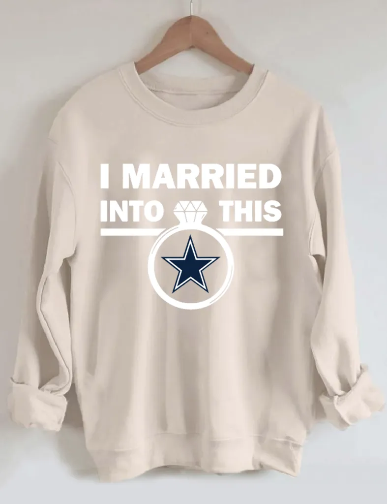 I Married Into This Dallas Cowboys Shirt - High-Quality Printed Brand