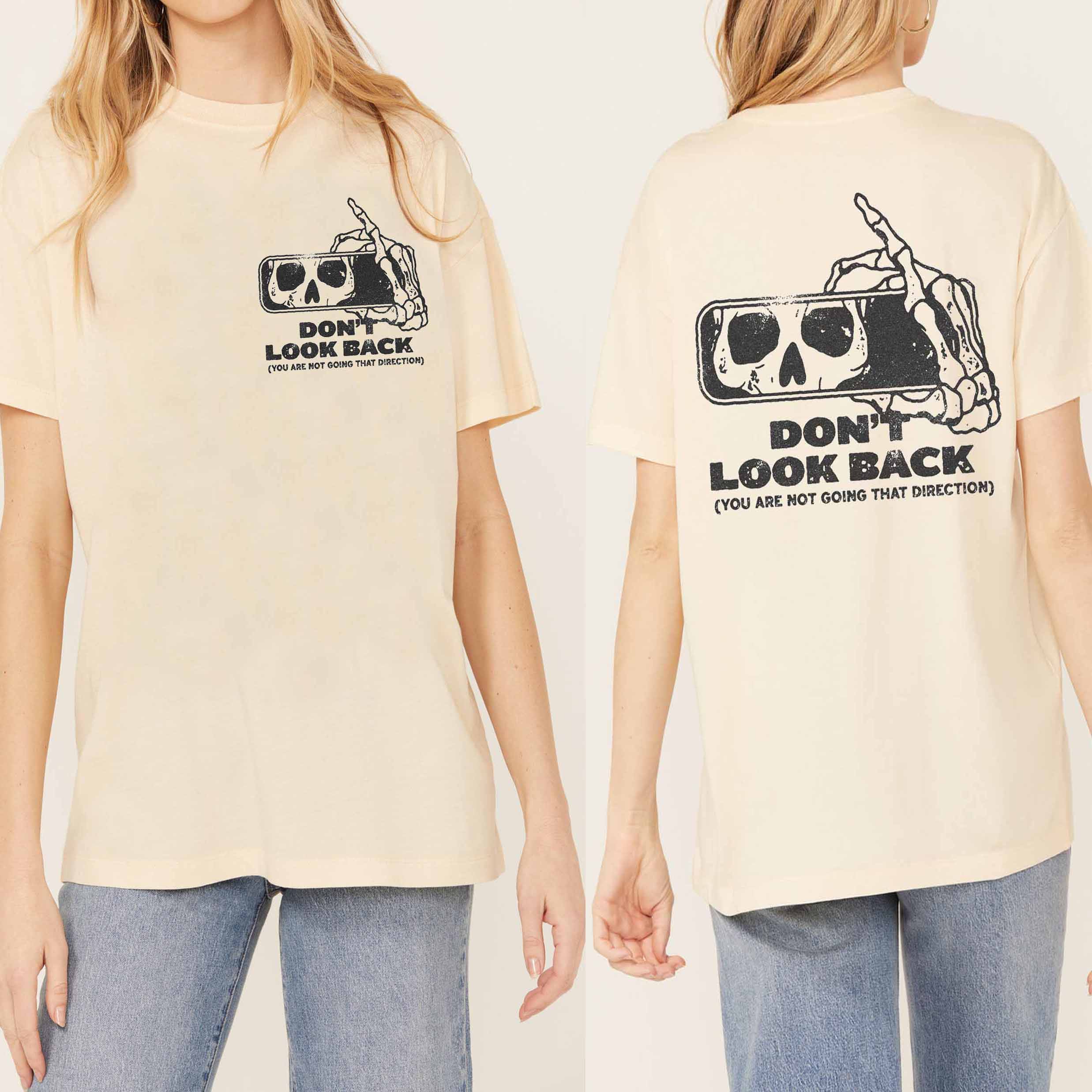 Don't Look Back T-Shirt