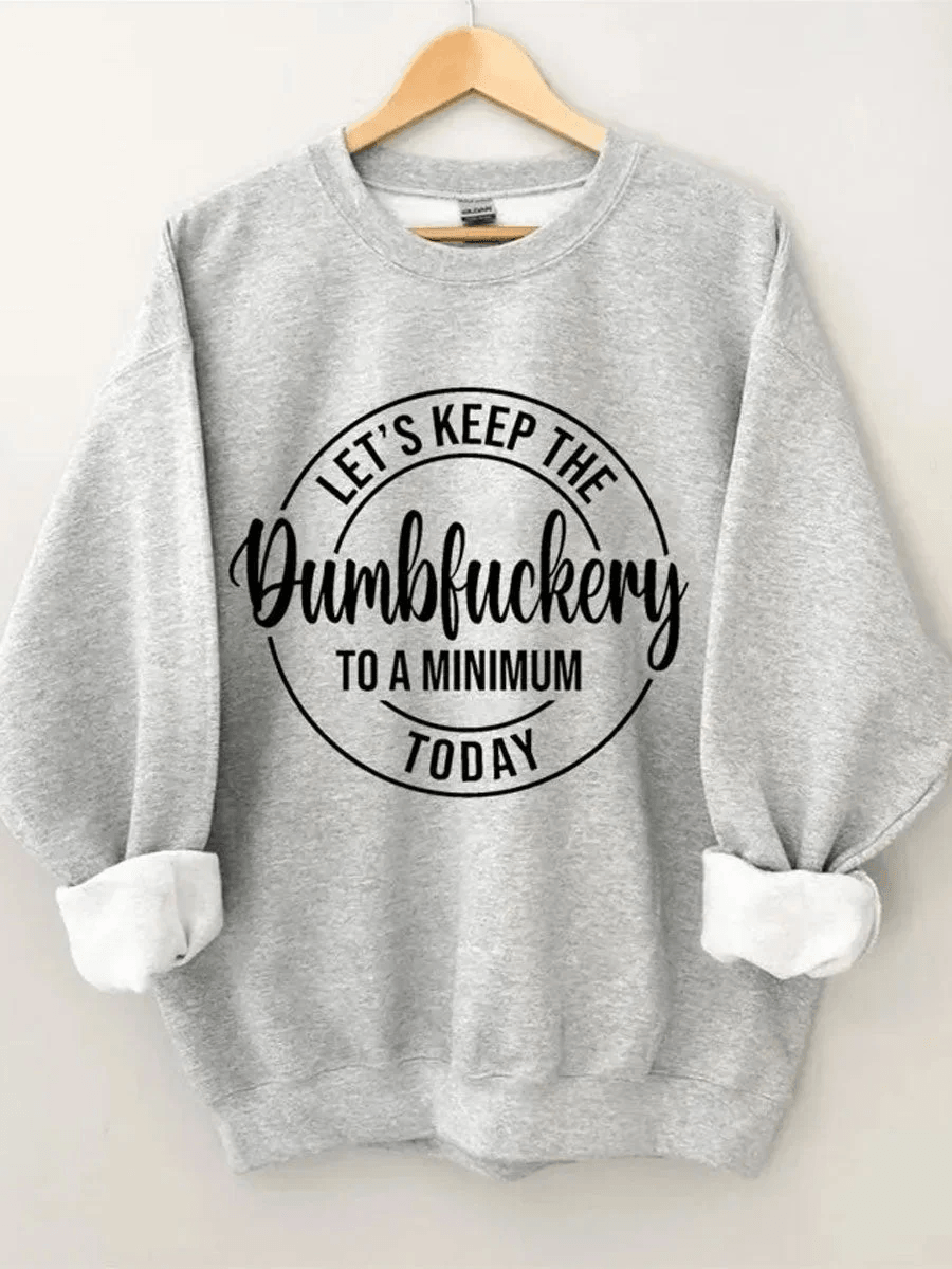 Funny Graphic Sweatshirt - prettyspeach