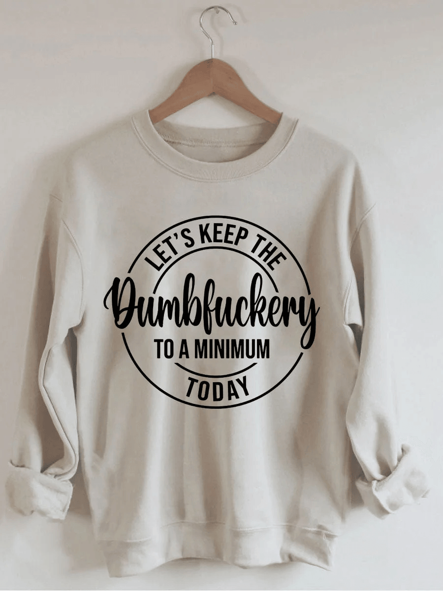 Funny Graphic Sweatshirt - prettyspeach