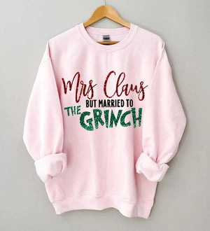 Mrs. Claus But Married To The Grinch Sweatshirt - prettyspeach