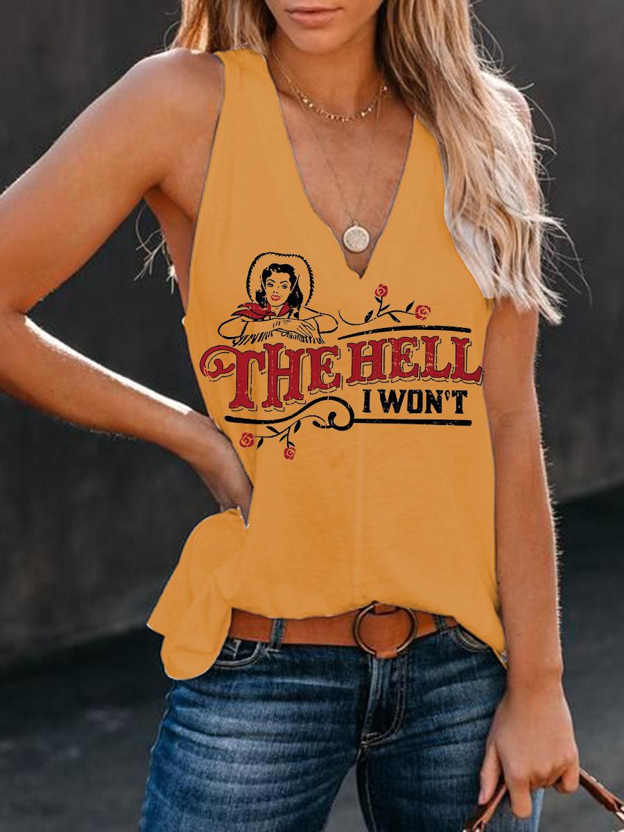 The Hell I Won't V-Neck Tank - prettyspeach