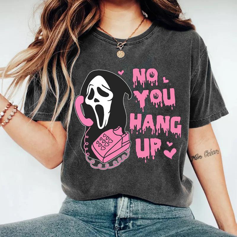 No You Hang Up Slim Fit T-Shirt - prettyspeach