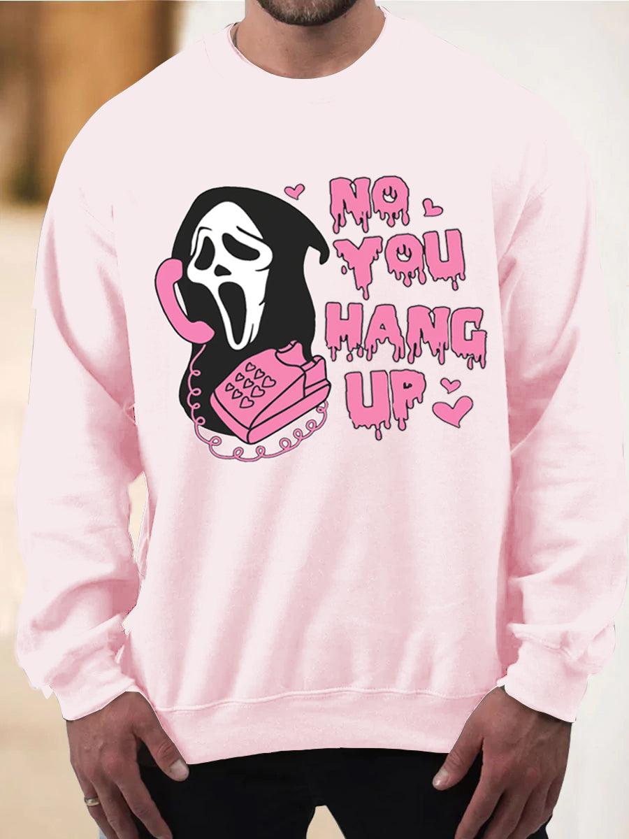 Men's No You Hang Up Halloween Sweatshirt - prettyspeach